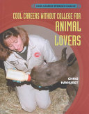 Cool Careers Without College for Animal Lovers cover