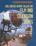 Cool Careers Without College for Film and Television Buffs cover