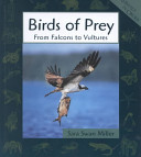 Birds of Prey: From Falcons to Vultures cover