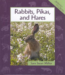 Rabbits, Pikas, and Hares cover