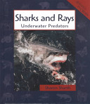 Sharks and Rays: Underwater Predators cover