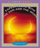 Experiments with the Sun and the Moon cover