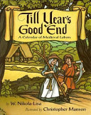 Till Year's Good End: A Calendar of Medieval Labors cover