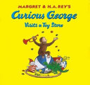 Curious George Visits a Toy Store cover