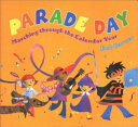 Parade Day: Marching Through the Calendar Year cover