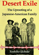 Desert Exile: The Uprooting of a Japanese-American Family cover