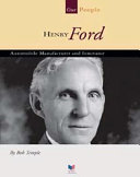 Henry Ford: Automobile Manufacturer and Innovator cover