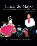 Cinco de Mayo: A Mexican Holiday About Unity and Pride cover