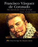Francisco Vásquez de Coronoado: The Search for Cities of Gold cover