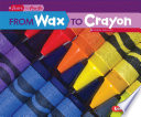 From Wax to Crayon cover