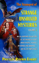 The Strangest of Strange Unsolved Mysteries: Volume 1 cover