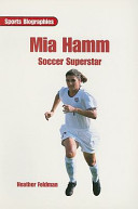 Mia Hamm: Soccer Superstar (Sports Biographies) cover