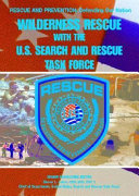 Wilderness Rescue with the U.S. Search and Rescue Task Force cover