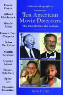 Ten American Movie Directors: The Men Behind the Camera cover