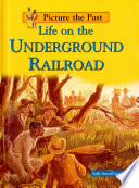 Life on the Underground Railroad cover