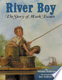 River Boy: The Story of Mark Twain cover