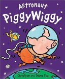 Astronaut PiggyWiggy cover