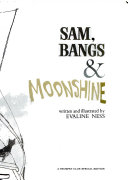 Sam, Bangs & Moonshine cover