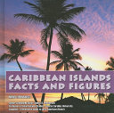 Caribbean Islands: Facts & Figures cover