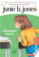 Junie B., First Grader: Cheater Pants cover