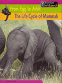 The Life Cycle of Mammals cover