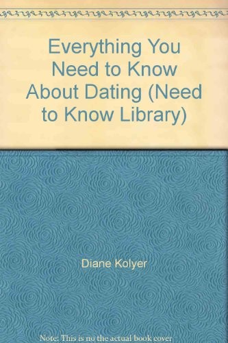 Everything You Need to Know About Dating cover