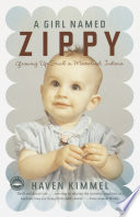 A Girl Named Zippy: Growing Up Small in Mooreland, Indiana cover
