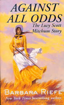 Against All Odds: The Lucy Scott Mitchum Story cover