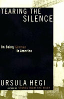 Tearing the Silence: On Being German in America cover