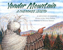 Yonder Mountain: A Cherokee Legend cover