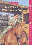 Danger at the Wild West Show cover