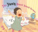 The Yawn Heard 'Round the World cover