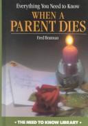 Everything You Need to Know When a Parent Dies cover
