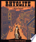 Rhyolite: The True Story of a Ghost Town cover