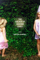 The Solace of Leaving Early cover