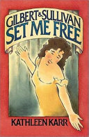 Gilbert & Sullivan Set Me Free cover