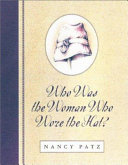 Who Was the Woman Who Wore the Hat? cover