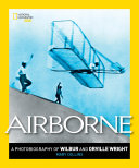 Airborne: A Photobiography of Wilbur and Orville Wright cover
