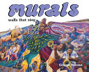 Murals: Walls That Sing cover