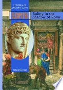 Cleopatra: Ruling in the Shadow of Rome cover