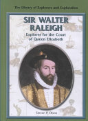 Sir Walter Raleigh: Explorer for the Court of Queen Elizabeth cover
