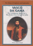 Vasco da Gama: The Portuguese Quest for a Sea Route from Europe to India cover