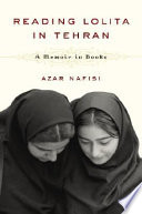Reading Lolita in Tehran: A Memoir in Books cover
