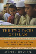 The Two Faces of Islam: The House of Sa'ud from Tradition to Terror cover
