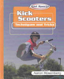 Kick Scooters: Techniques and Tricks cover