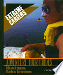 Adventure Tour Guides: Life on Extreme Outdoor Adventures cover