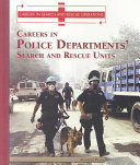 Careers in Police Departments' Search and Rescue Units cover