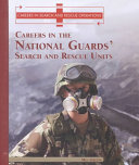 Careers in the National Guards' Search and Rescue Units cover