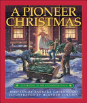 A Pioneer Christmas: Celebrating In the Backwoods in 1841 cover