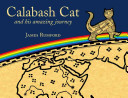 Calabash Cat: And His Amazing Journey cover